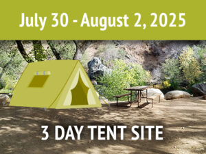 3 Day Tent Site || July 30-August 2, 2026