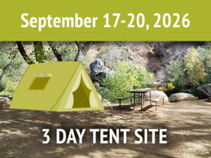 3 Day Tent Site || September 17-20, 2026