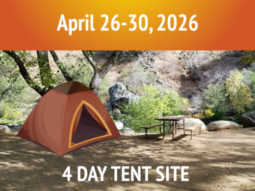 4 Day Tent Site || April 26-30, 2026