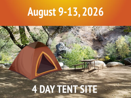 4 Day Tent Site || August 9-13, 2026
