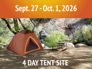 4 Day Tent Site || September 27-October 1, 2026