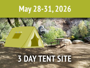 3 Day Tent Site || May 28-31, 2026