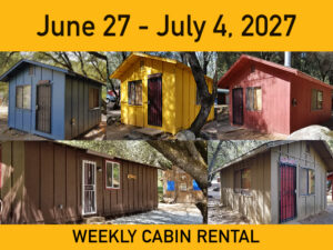 Weekly Cabin Package  ||  June 27 - July 4-2027