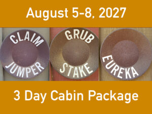 3 Day Cabin  ||  August 5-8, 2027