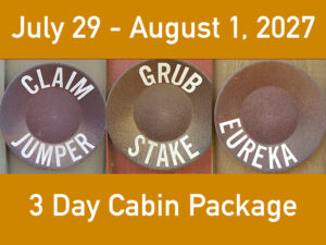 3 Day Cabin  ||  July 29 - August 1, 2027